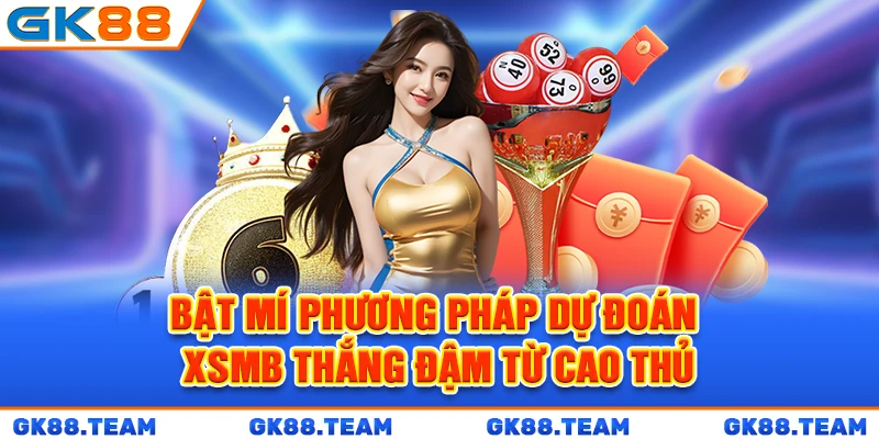 bat-mi-phuong-phap-du-doan-xsmb-thang-dam-tu-cao-thu