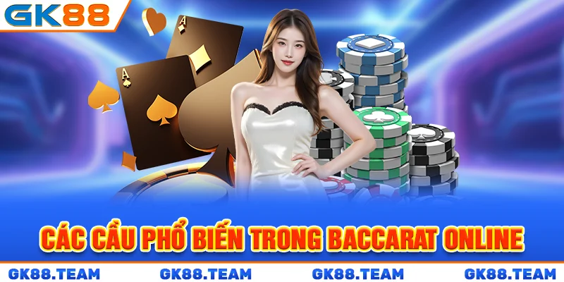 cac-cau-pho-bien-trong-baccarat-online
