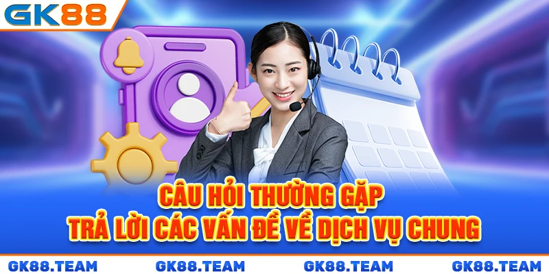 cau-hoi-thuong-gap-tra-loi-cac-van-de-ve-dich-vu-chung