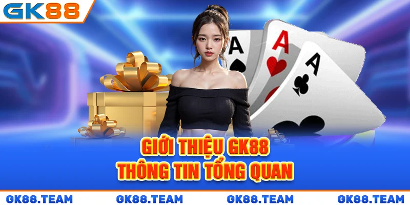 gioi-thieu-gk88-thong-tin-tong-quan