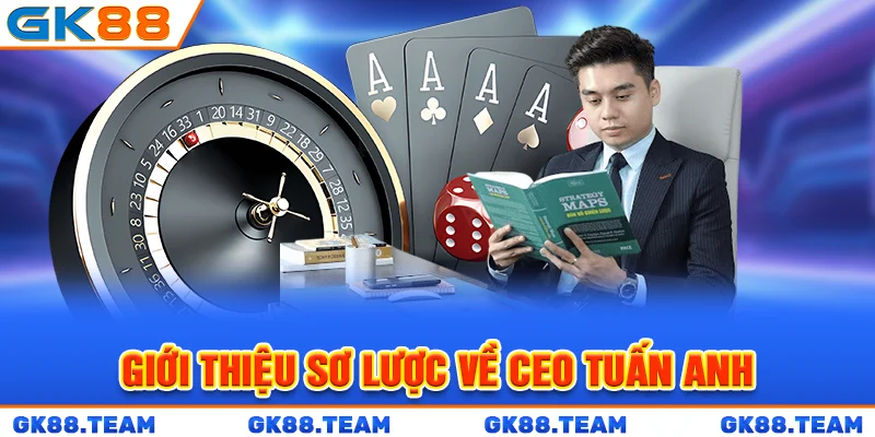 gioi-thieu-so-luoc-ve-ceo-tuan-anh