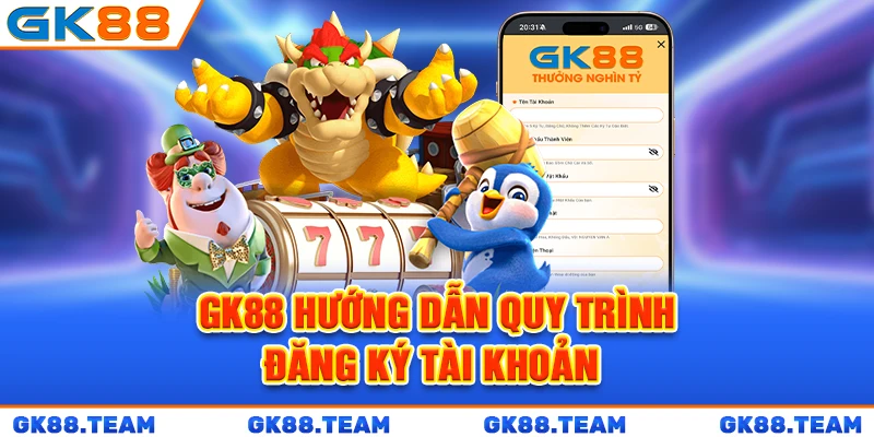 gk88-huong-dan-quy-trinh-dang-ky-tai-khoan