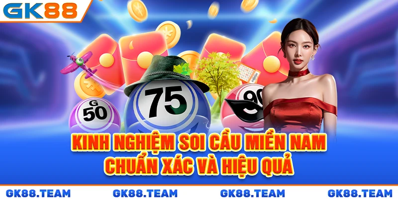 kinh-nghiem-soi-cau-mien-nam-chuan-xac-va-hieu-qua